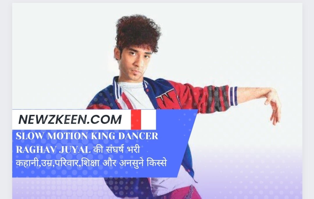 Raghav juyal biography